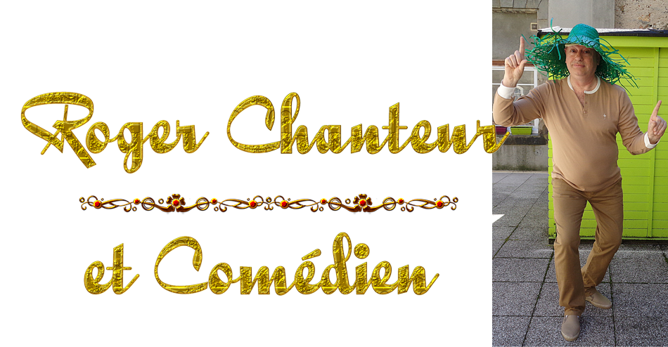roger_chanteur_et_comedien